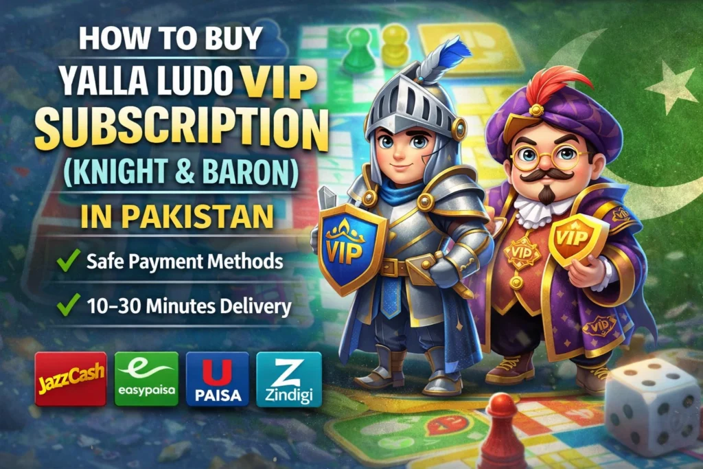 How to Buy Yalla Ludo VIP Subscription (Knight & Baron) in Pakistan